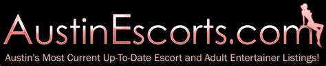 aistin escort|Austin Escorts ️ High Class Escort Services in Texas .